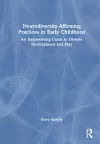 Neurodiversity-Affirming Practices in Early Childhood cover