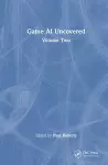 Game AI Uncovered cover