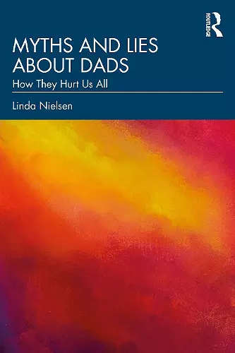 Myths and Lies about Dads cover