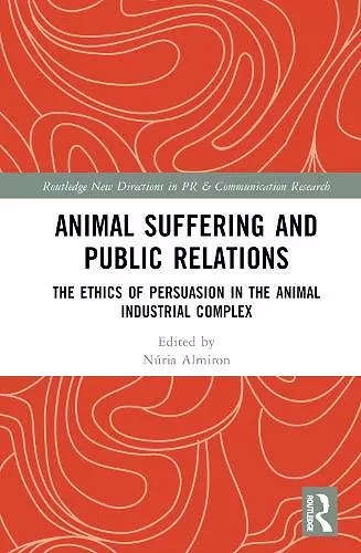 Animal Suffering and Public Relations cover