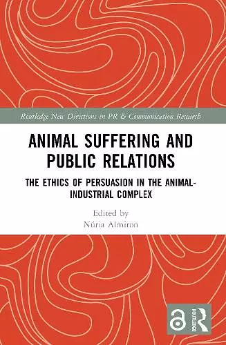 Animal Suffering and Public Relations cover