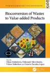 Bioconversion of Wastes to Value-added Products cover