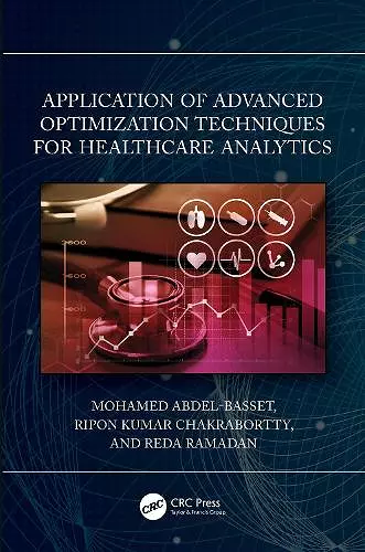 Application of Advanced Optimization Techniques for Healthcare Analytics cover