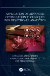 Application of Advanced Optimization Techniques for Healthcare Analytics cover