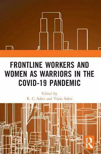 Frontline Workers and Women as Warriors in the Covid-19 Pandemic cover