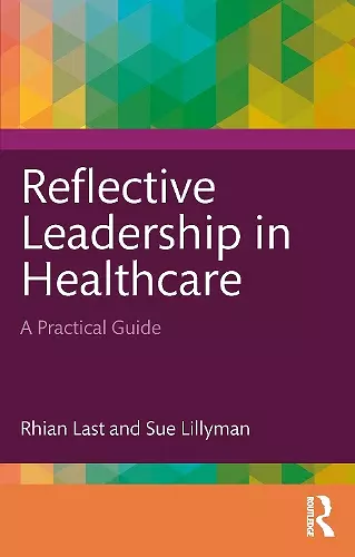 Reflective Leadership in Healthcare cover