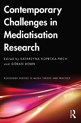 Contemporary Challenges in Mediatisation Research cover