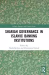 Shariah Governance in Islamic Banking Institutions cover