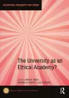 The University as an Ethical Academy? cover