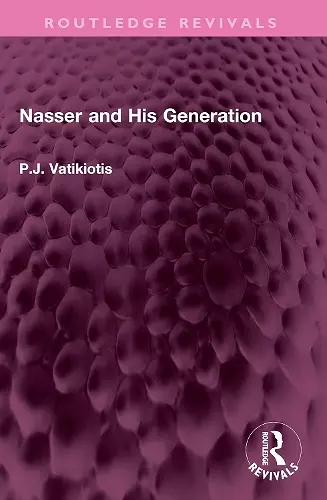 Nasser and His Generation cover