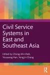 Civil Service Systems in East and Southeast Asia cover