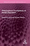 Philosophical Foundations of Health Education cover