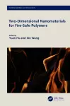 Two-Dimensional Nanomaterials for Fire-Safe Polymers cover