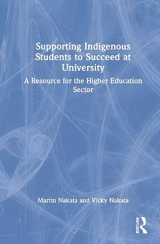 Supporting Indigenous Students to Succeed at University cover