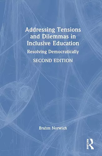 Addressing Tensions and Dilemmas in Inclusive Education cover