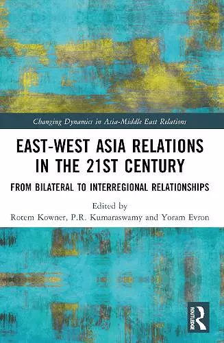 East-West Asia Relations in the 21st Century cover