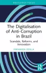 The Digitalisation of Anti-Corruption in Brazil cover
