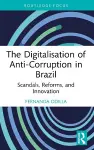 The Digitalisation of Anti-Corruption in Brazil cover