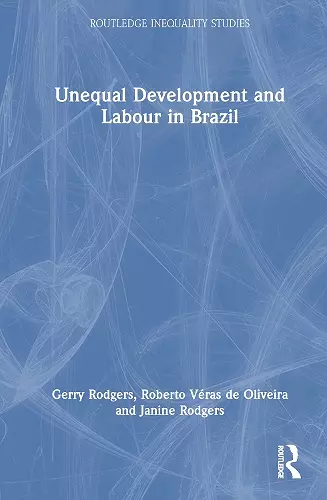 Unequal Development and Labour in Brazil cover