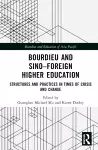 Bourdieu and Sino–Foreign Higher Education cover