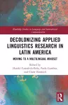 Decolonizing Applied Linguistics Research in Latin America cover