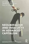 Neoliberalism and Insecurity in Advanced Capitalism cover