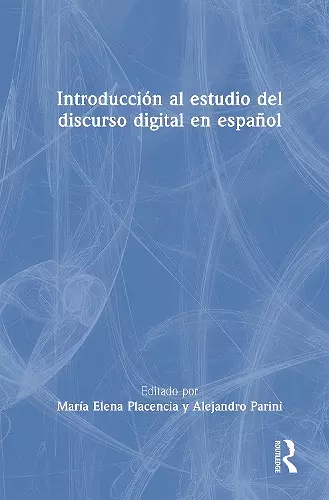 Introducción al estudio del discurso digital en español cover