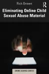 Eliminating Online Child Sexual Abuse Material cover