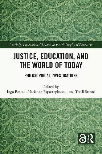 Justice, Education, and the World of Today cover