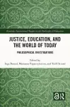 Justice, Education, and the World of Today cover