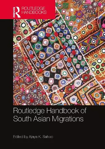 Routledge Handbook of South Asian Migrations cover