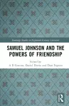 Samuel Johnson and the Powers of Friendship cover