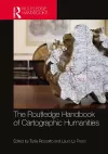 The Routledge Handbook of Cartographic Humanities cover