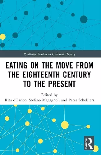 Eating on the Move from the Eighteenth Century to the Present cover