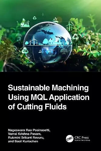 Sustainable Machining Using MQL Application of Cutting Fluids cover