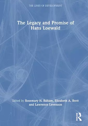 The Legacy and Promise of Hans Loewald cover