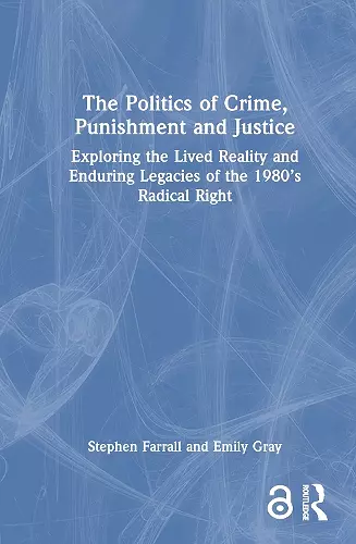 The Politics of Crime, Punishment and Justice cover