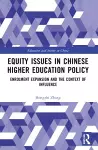 Equity Issues in Chinese Higher Education Policy cover