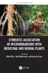 Symbiotic Association of Microorganisms with Medicinal and Herbal Plants cover