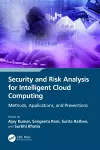 Security and Risk Analysis for Intelligent Cloud Computing cover