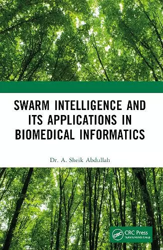 Swarm Intelligence and its Applications in Biomedical Informatics cover