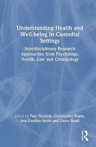 Understanding Health and Well-being in Custodial Settings cover