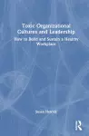 Toxic Organizational Cultures and Leadership cover