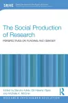 The Social Production of Research cover
