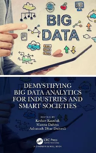 Demystifying Big Data Analytics for Industries and Smart Societies cover