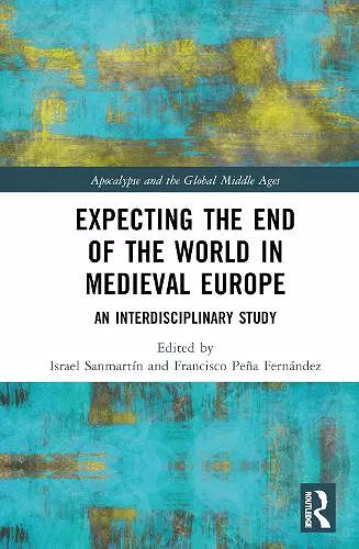 Expecting the End of the World in Medieval Europe cover