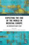 Expecting the End of the World in Medieval Europe cover