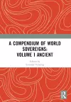 A Compendium of World Sovereigns: Volume I Ancient cover