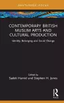 Contemporary British Muslim Arts and Cultural Production cover