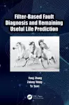 Filter-Based Fault Diagnosis and Remaining Useful Life Prediction cover